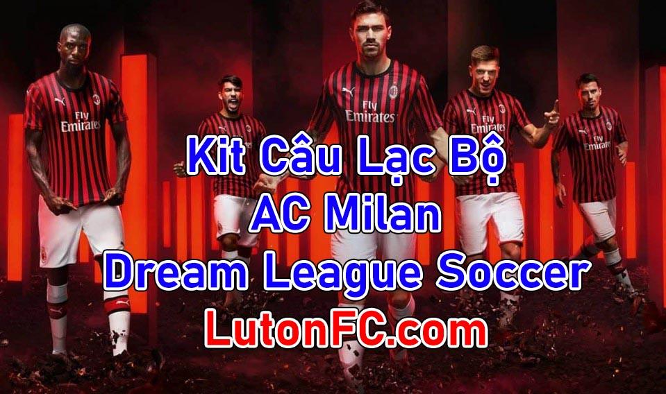 Bật Mí Kit Ac Milan Fc Trong Game Dream League Soccer Cập Nhật 07 / 2023